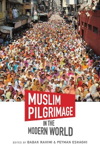 Cover Muslim Pilgrimage in the Modern World