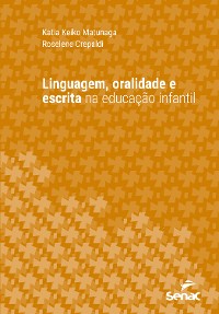 Cover Linguagem, oralidade e escrita na educação infantil