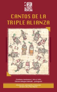 Cover Cantos de la Triple Alianza. [Cantares mexicanos, f. 16v a f. 26v] Edición bilingüe (náhuatl – portugués)