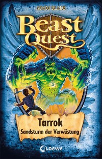 Cover Beast Quest (Band 62) - Tarrok, Sandsturm der Verwüstung