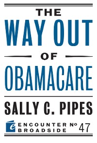 Cover The Way Out of Obamacare