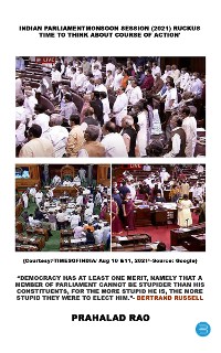 Cover INDIAN PARLIAMENT MONSOON SESSION 2021 RUCKUS TIME TO THINK ABOUT