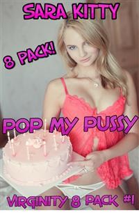 Cover Pop My Pussy VIRGINITY 8 PACK #1