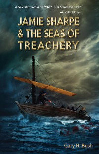 Cover Jamie Sharpe & the Seas of Treachery