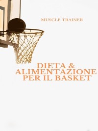 Cover Dieta ed Alimentazione per il Basket
