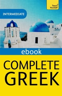 Cover Complete Greek Beginner to Intermediate Book and Audio Course