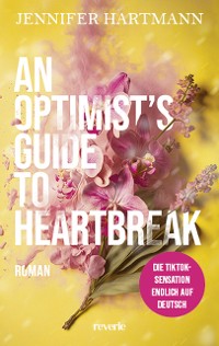 Cover An Optimist's Guide to Heartbreak
