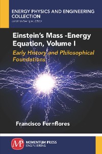 Cover Einstein's Mass-Energy Equation, Volume I