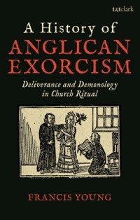 Cover A History of Anglican Exorcism