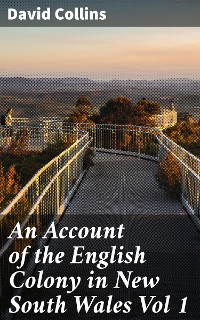 Cover An Account of the English Colony in New South Wales Vol 1