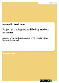 Cover Project financing examplified by stadium financing