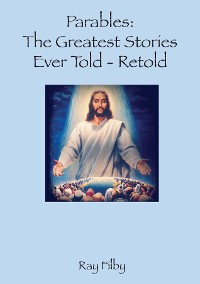 Cover Parables, the Greatest Stories ever told - Retold