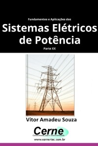 Cover Fundamentos E Aplicações Dos  Sistemas Elétricos De Potência Parte Xx