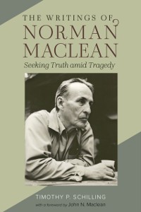 Cover Writings of Norman Maclean