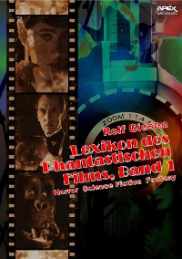Cover LEXIKON DES PHANTASTISCHEN FILMS, BAND 1 - Horror, Science Fiction, Fantasy