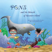 Cover Pons and the Miracle of Reunion Island