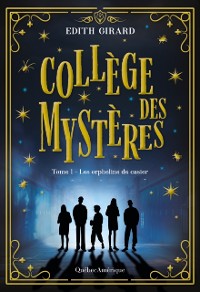 Cover Collège des mystères, Tome 1 - Les orphelins de casier