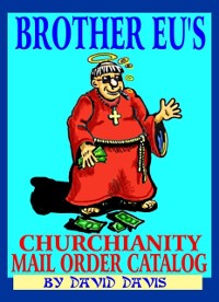 Cover Brother Eu's Churchianity Mail Order Catalog