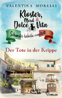 Cover Kloster, Mord und Dolce Vita - Der Tote in der Krippe