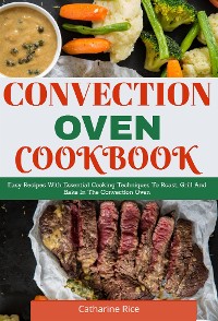 Cover Convection Oven Cookbook