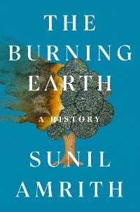 Cover The Burning Earth: A History