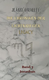 Cover Die Chroniken der Lichtkrieger Legacy