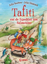Cover Tafiti und die Expedition zum Halbmondsee (Band 18)