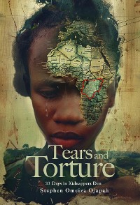 Cover TEARS, AND TORTURE