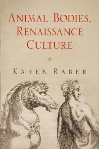 Cover Animal Bodies, Renaissance Culture