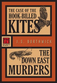 Cover Case of the Hook-Billed Kites / The Down East Murders