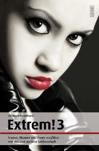 Cover Extrem! 3 - In neuer Ausstattung
