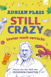 Cover Still Crazy - immer noch verrückt