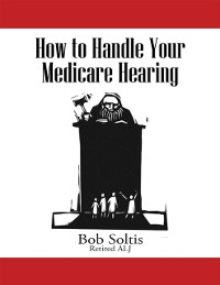 Cover How to Handle Your Medicare Hearing