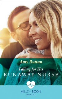 Cover Falling For His Runaway Nurse (Mills & Boon Medical)