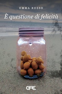 Cover E' questione di felicità