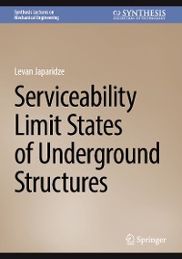 Cover Serviceability Limit States of Underground Structures