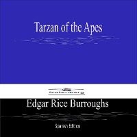 Cover Tarzan of the Apes (Spanish Edition)