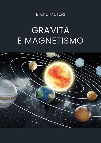 Cover Gravità e magnetismo