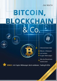 Cover Bitcoin, Blockchain & Co. — Die Wahrheit und nichts als die Wahrheit