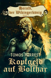 Cover Harald, der Wikingerkönig, Band 2: Kopfgeld auf Bolthar