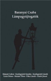 Cover Lámpagyújtogatók