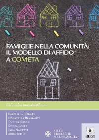 Cover Famiglie nella comunità: il modello di affido a Cometa