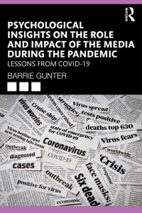 Cover Psychological Insights on the Role and Impact of the Media During the Pandemic