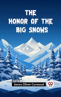 Cover The Honor of the Big Snows