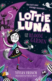 Cover Lottie Luna and the Bloom Garden