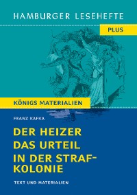 Cover Der Heizer, Das Urteil, In der Strafkolonie (Textausgabe)