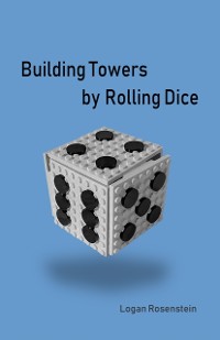 Cover Building Towers By Rolling Dice