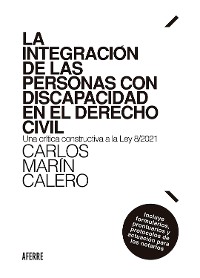 Cover La integración de las personas con discapacidad en el Derecho Civil