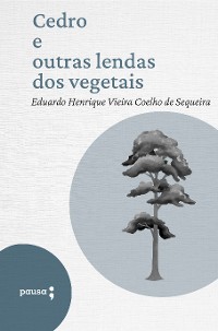 Cover Cedro e outras lendas dos vegetais