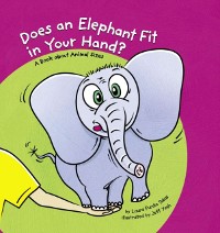 Cover Does an Elephant Fit in Your Hand?